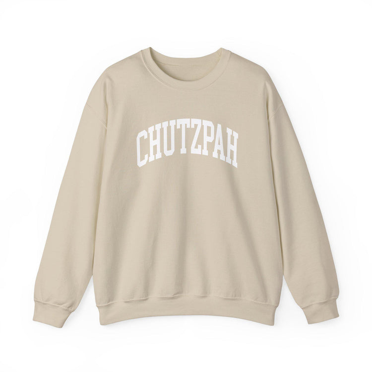 Chutzpah Sweatshirt