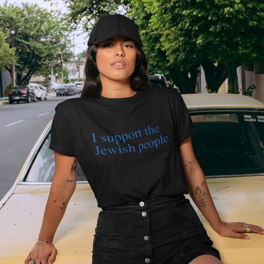 I Support the Jewish People T-Shirt