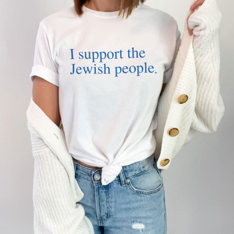 I Support the Jewish People T-Shirt