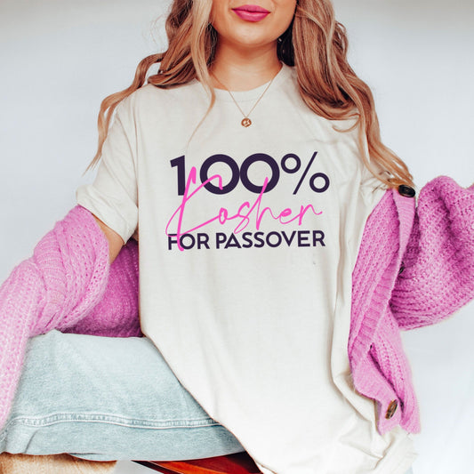 100% Kosher for Passover T-Shirt