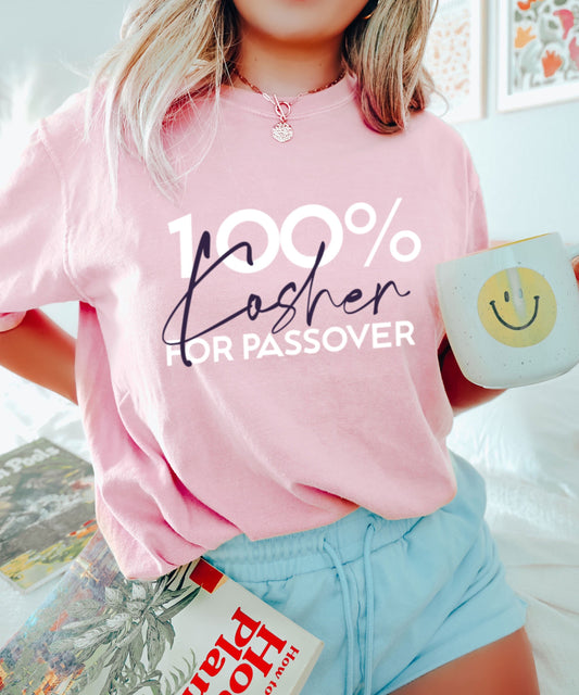 100% Kosher for Passover T-Shirt