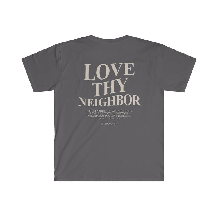 Love Thy Neighbor T-Shirt