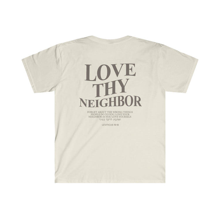 Love Thy Neighbor T-Shirt