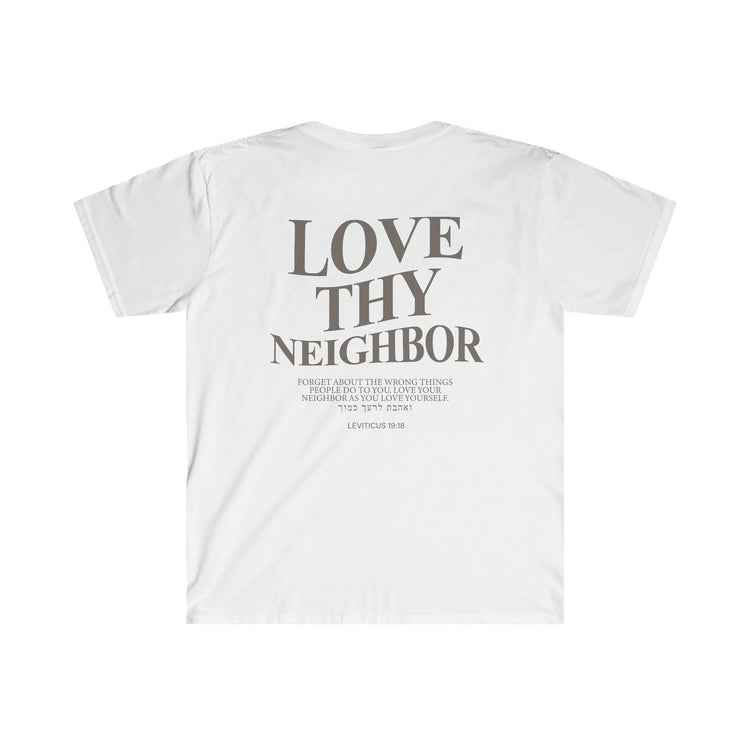 Love Thy Neighbor T-Shirt