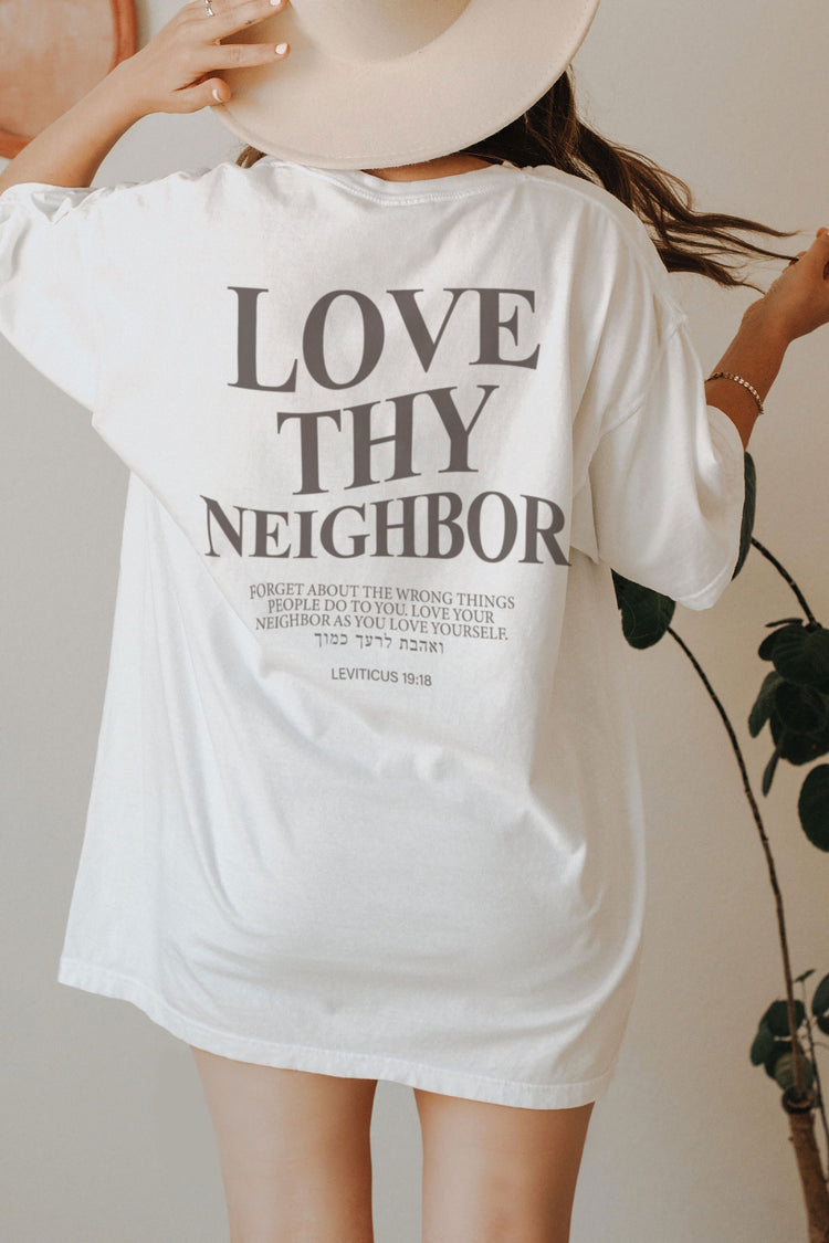 Love Thy Neighbor T-Shirt