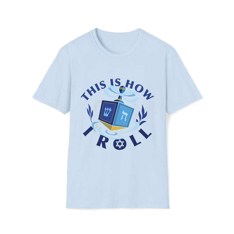 This is How I Roll Hanukkah T-Shirt