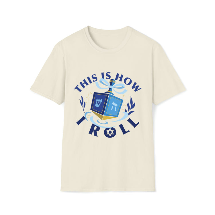 This is How I Roll Hanukkah T-Shirt