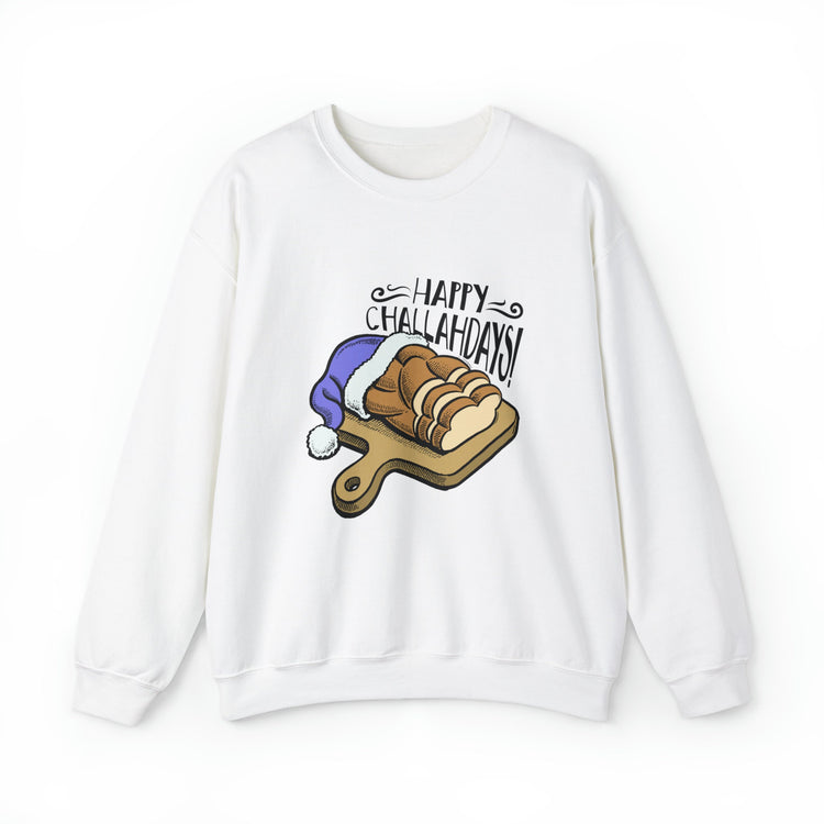 Happy Challah Days Sweatshirt