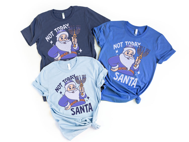 Not Today Santa Hanukkah T-Shirt