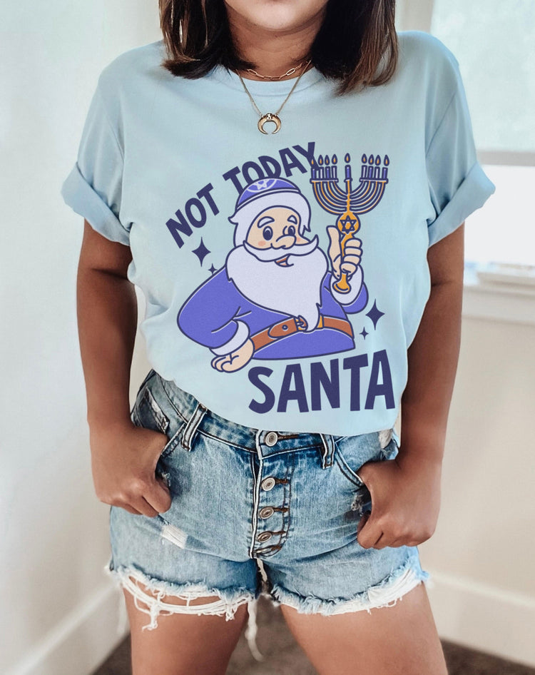 Not Today Santa Hanukkah T-Shirt