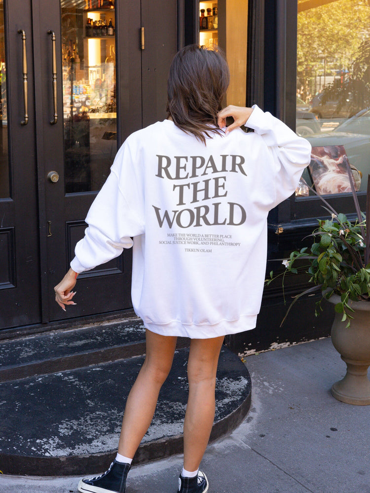 Repair The World Sweatshirt