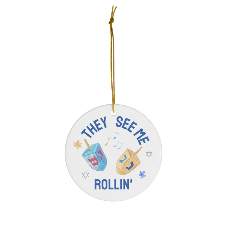 They See me Rollin' Hanukkah Ornament