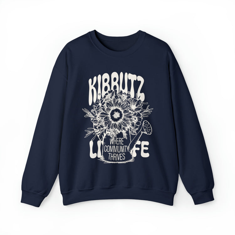 Kibbutz Life Sweatshirt