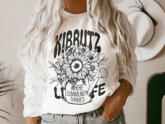 Kibbutz Life Sweatshirt