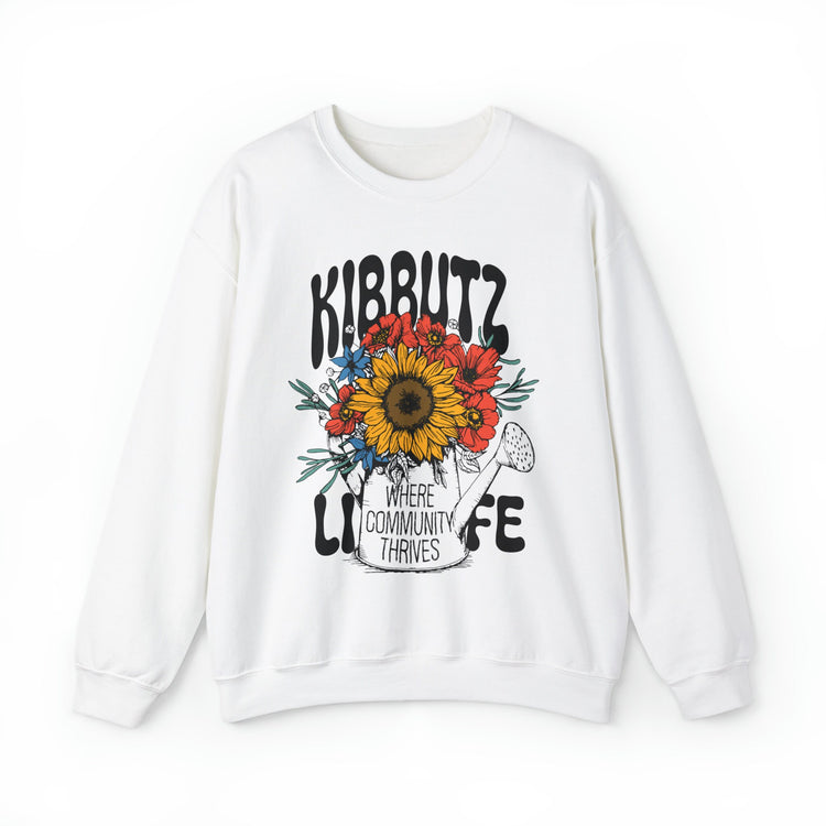 Kibbutz Life Sweatshirt