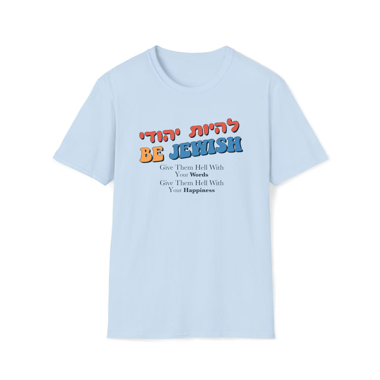 Be Jewish T-Shirt