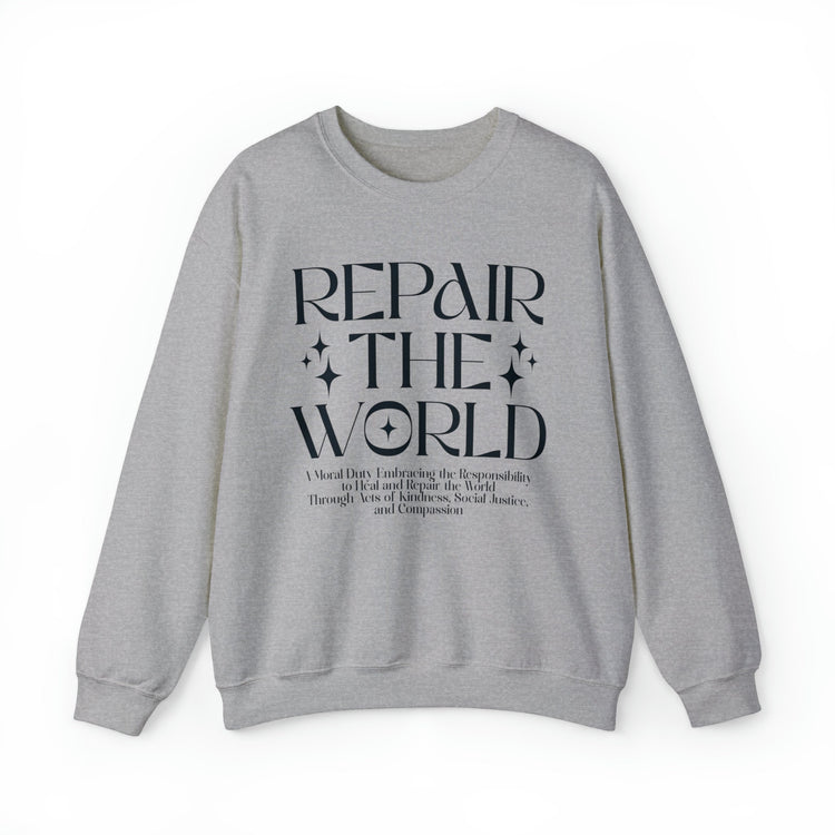 Repair The World Sweatshirt