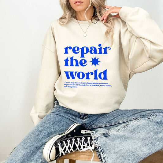 Repair The World Sweatshirt