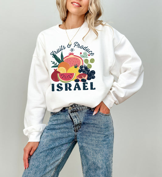 Fruits & Produce of Israel Sweatshirt