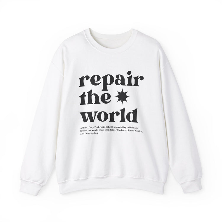 Repair The World Sweatshirt