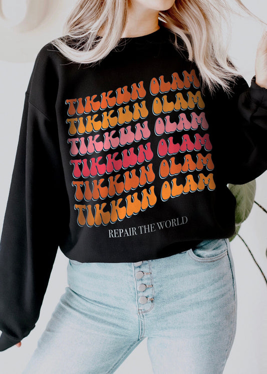 Tikkun Olam Sweatshirt