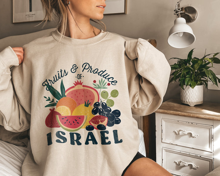 Fruits & Produce of Israel Sweatshirt