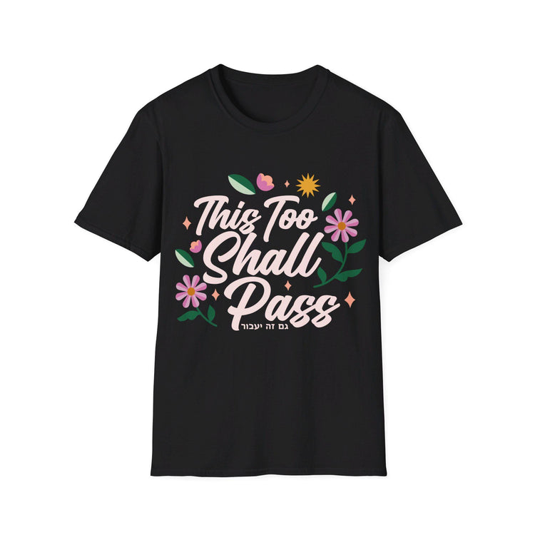 This Too Shall Pass Jewsih T-Shirt