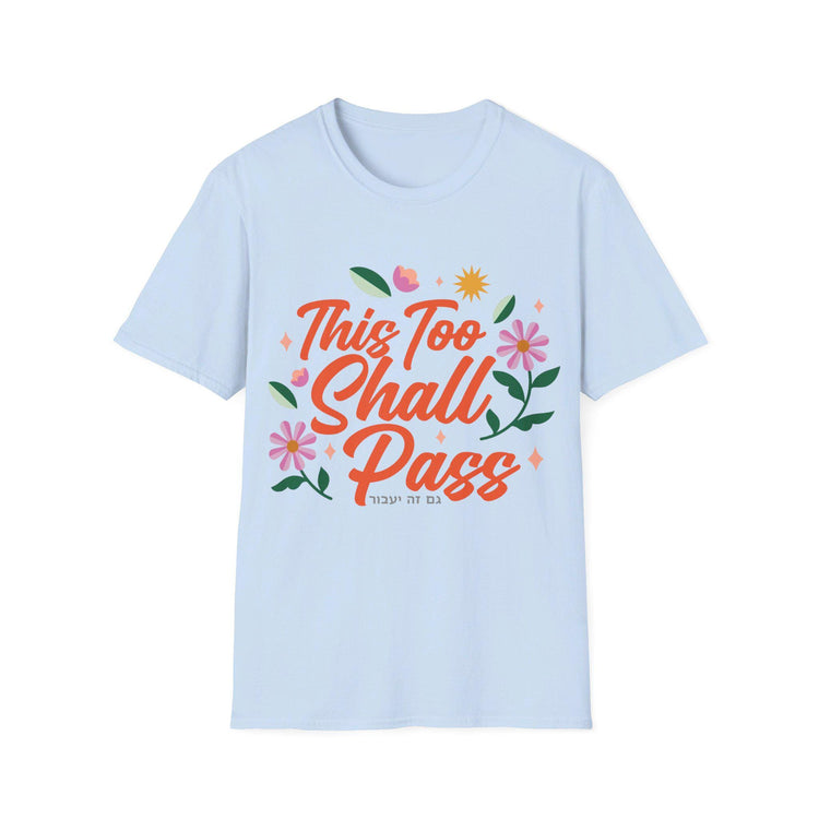 This Too Shall Pass Jewsih T-Shirt